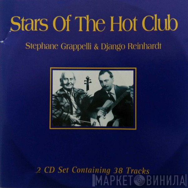 Django Reinhardt, Stéphane Grappelli - Stars Of The Hot Club