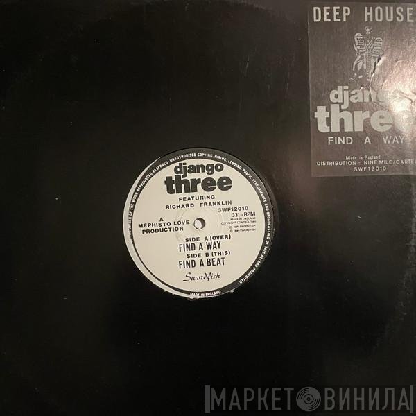 Django Three - Find A Way