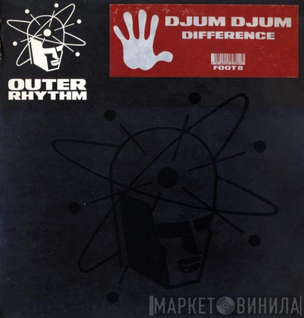 Djum Djum  - Difference
