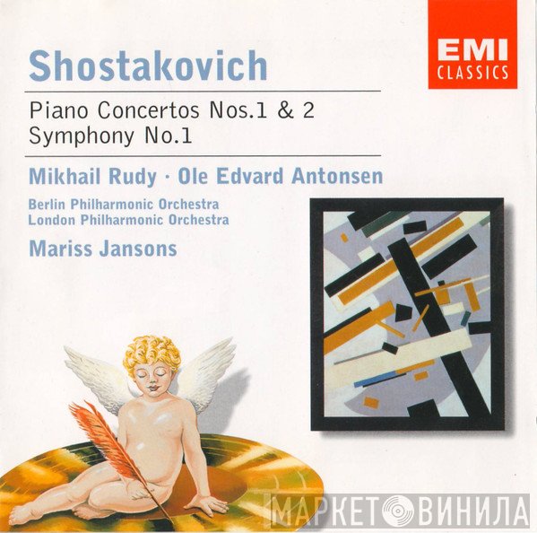 Dmitri Shostakovich, Berliner Philharmoniker, The London Philharmonic Orchestra, Ole Edvard Antonsen, Mariss Jansons, Mikhaïl Rudy - Piano Concertos Nos.1 & 2 / Symphony No.1