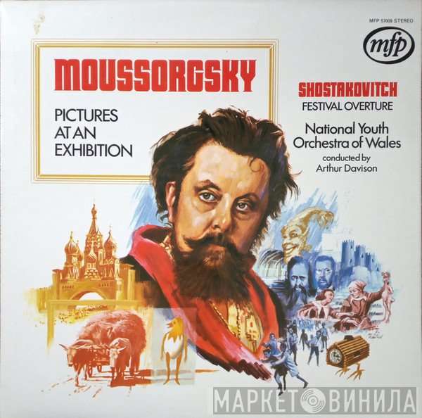 Dmitri Shostakovich, Modest Mussorgsky, Arthur Davison, National Youth Orchestra Of Wales - Pictures At An Exhibition/Festival Overture