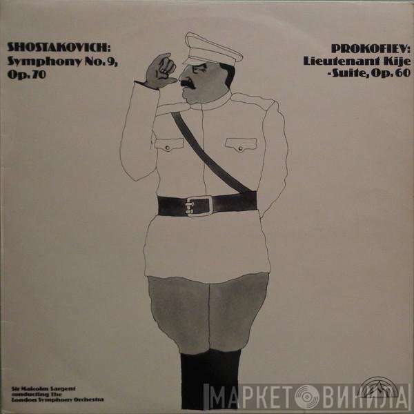 Dmitri Shostakovich, The London Symphony Orchestra, Sergei Prokofiev, Sir Malcolm Sargent - Symphony No. 9 / Lieutenant Kije - Suite