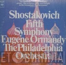 Dmitri Shostakovich, Eugene Ormandy, The Philadelphia Orchestra  - Fifth Symphony