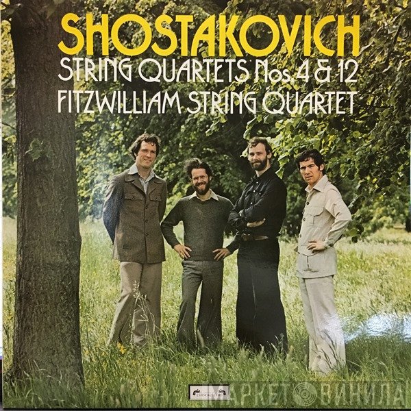 Dmitri Shostakovich - Fitzwilliam String Quartet  - String Quartets Nos. 4 & 12