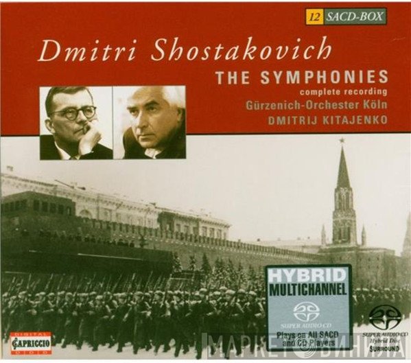 Dmitri Shostakovich - Gürzenich-Orchester Kölner Philharmoniker, Dimitrij Kitaenko  - The Symphonies (Complete Recording)