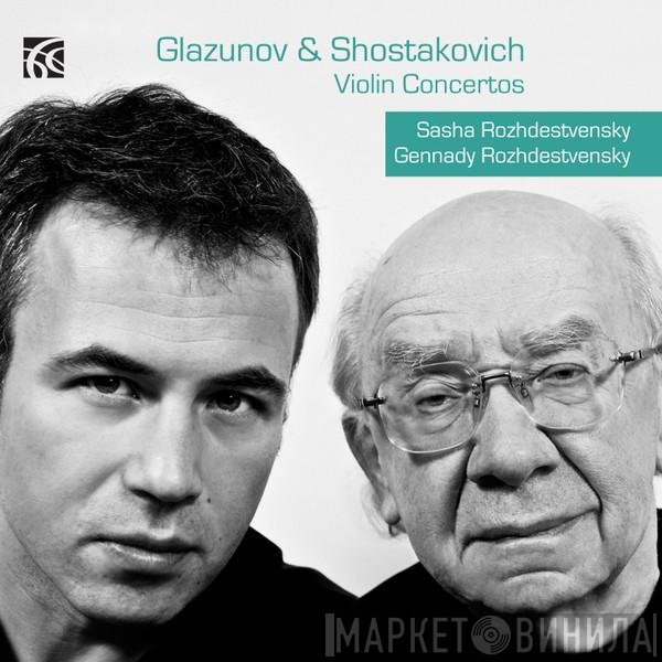Dmitri Shostakovich, Gennadi Rozhdestvensky, Alexander Glazunov, Sasha Rozhdestvensky - Violin Concertos