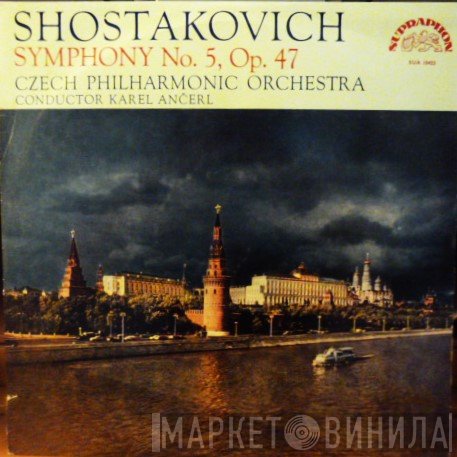 Dmitri Shostakovich, The Czech Philharmonic Orchestra, Karel Ančerl - Symphony No. 5 , Op. 47