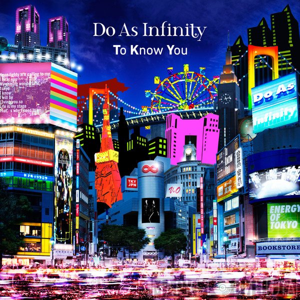 Do As Infinity  - To Know You