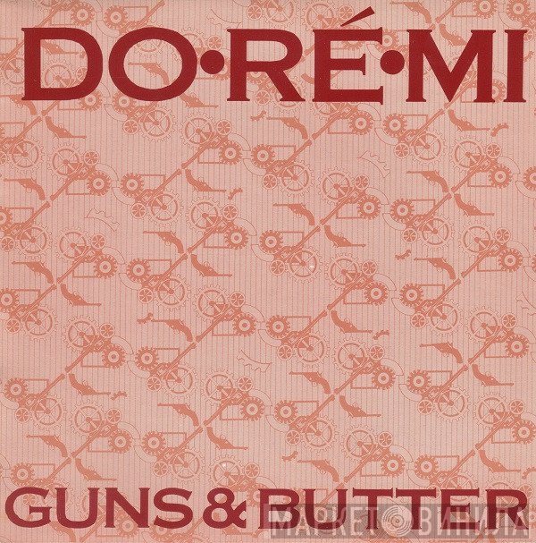 Do-Ré-Mi  - Guns & Butter