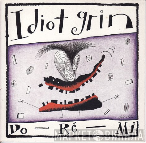 Do-Ré-Mi  - Idiot Grin