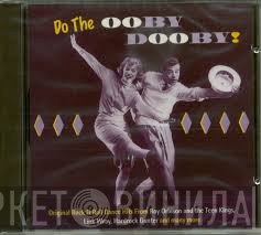  - Do The Ooby Dooby