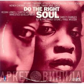  - Do The Right Soul