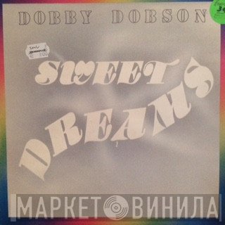 Dobby Dobson - Sweet Dreams