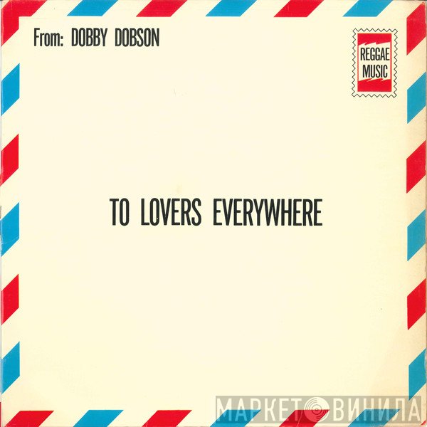 Dobby Dobson - To Lovers Everywhere (For Lovers Everywhere)