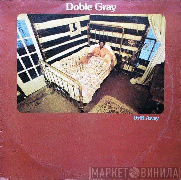 Dobie Gray - Drift Away