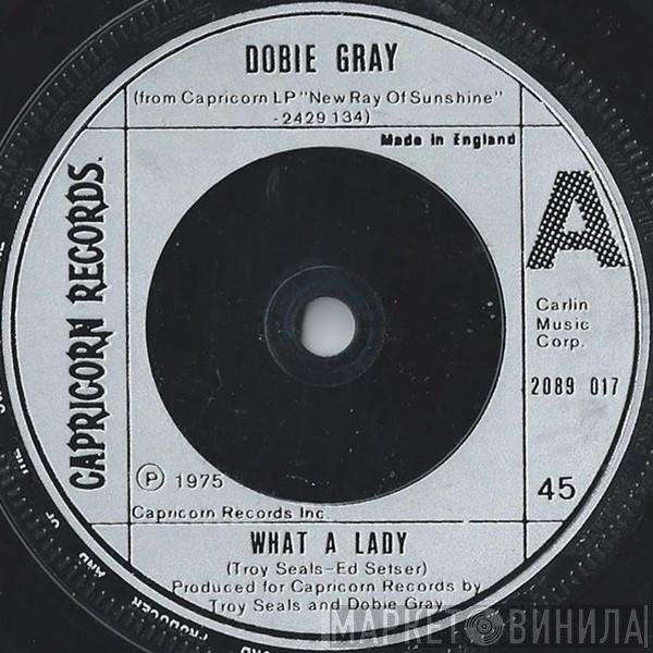 Dobie Gray - What A Lady