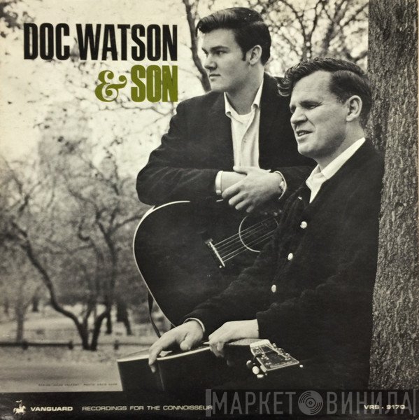 Doc & Merle Watson  - Doc Watson & Son