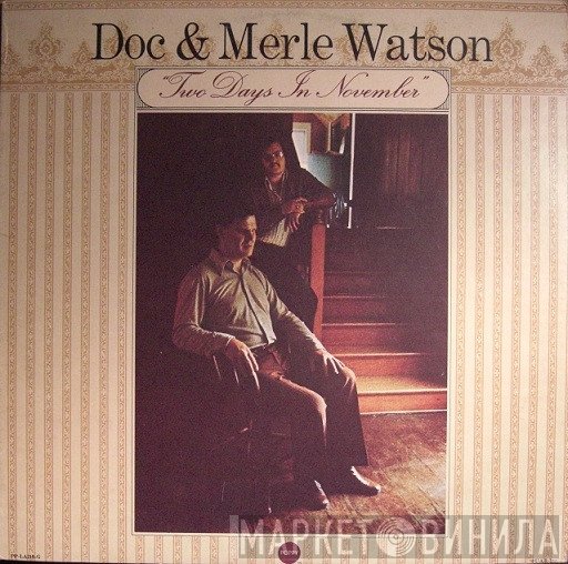 Doc & Merle Watson  - Two Days In November