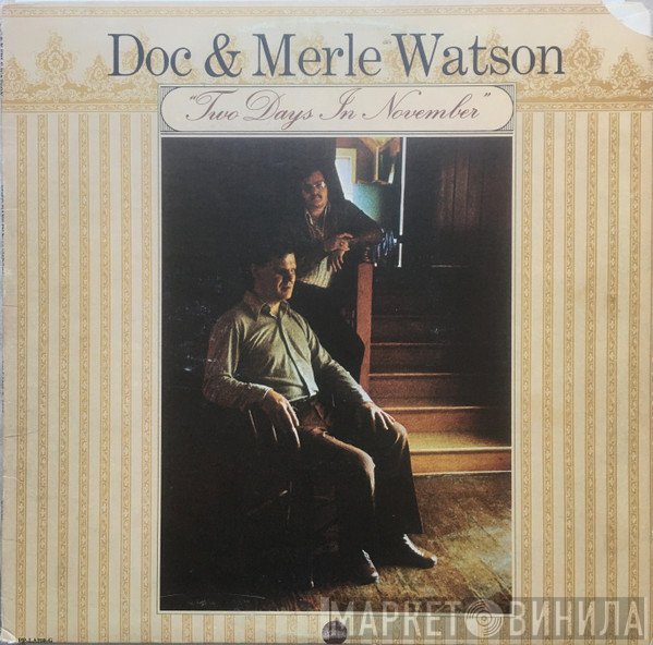 Doc & Merle Watson  - Two Days In November