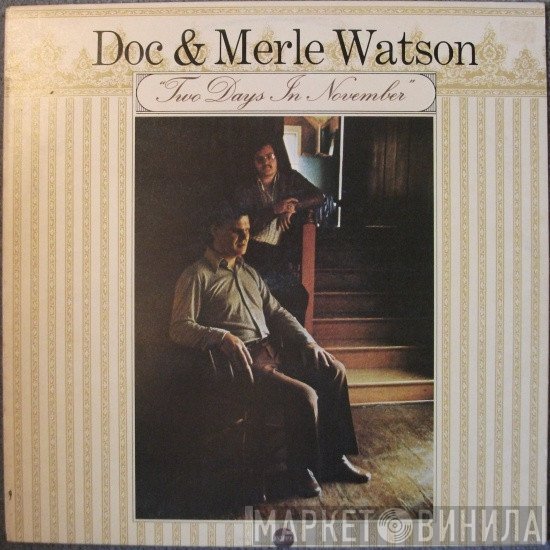 Doc & Merle Watson  - Two Days In November