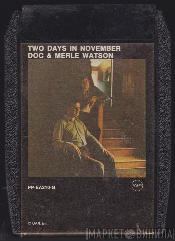 Doc & Merle Watson  - Two Days In November
