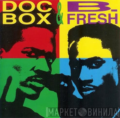 Doc Box &amp; B. Fresh - Doc Box &amp; B. Fresh