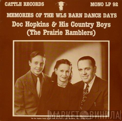 Doc Hopkins And His Country Boys - Memories Of The WLS Barn Dance Days