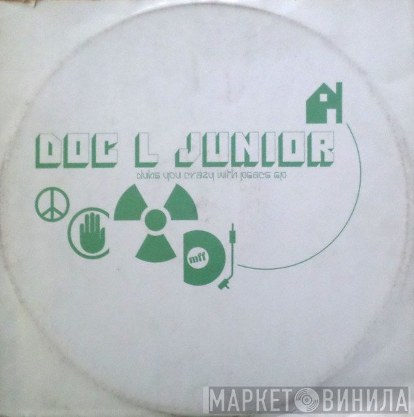Doc L Junior - Dubs You Crazy With Peace EP