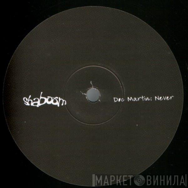 Doc Martin - Never
