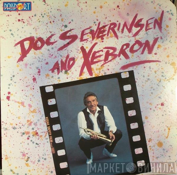 Doc Severinsen - Doc Severinsen And Xebron