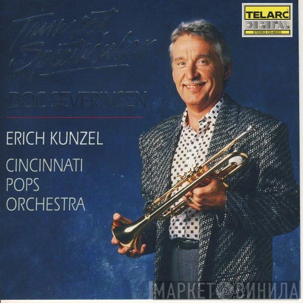 Doc Severinsen, Erich Kunzel, Cincinnati Pops Orchestra  - Trumpet Spectacular