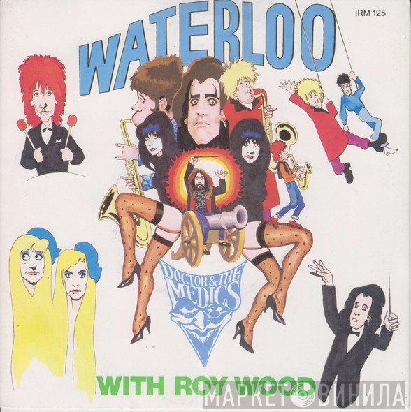 Doctor & The Medics, Roy Wood - Waterloo