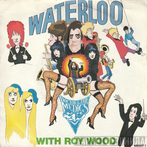 Doctor & The Medics With Roy Wood  - Waterloo