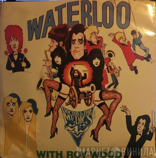 Doctor & The Medics With Roy Wood  - Waterloo