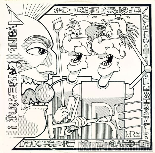 Doctor And The Crippens - Avant Gardening