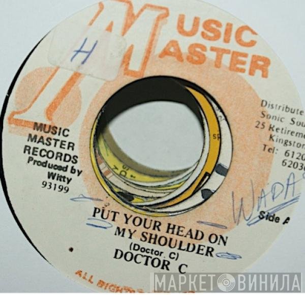 Doctor C.  - Put Your Head On My Shoulder