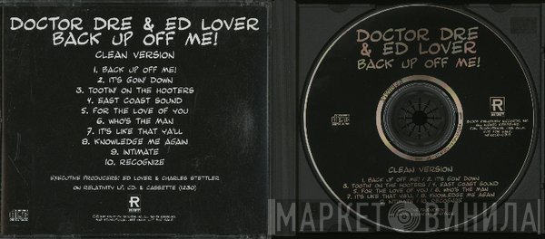 Doctor Dré & Ed Lover  - Back Up Off Me! (Clean Version)