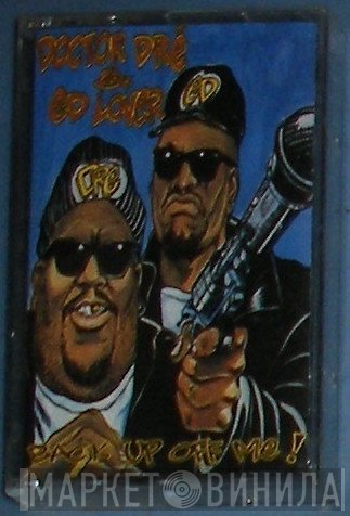 Doctor Dré & Ed Lover  - Back Up Off Me!