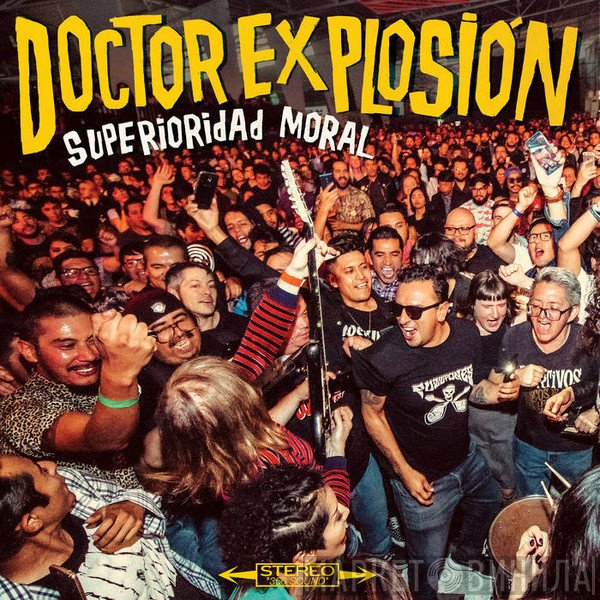 Doctor Explosion - Superioridad Moral