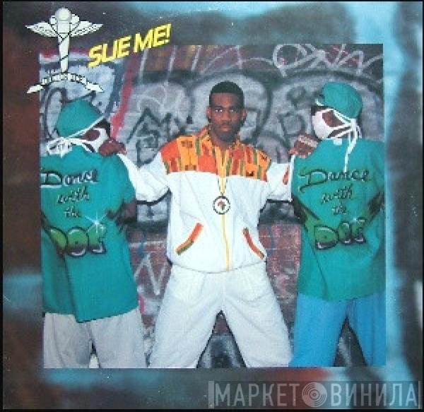 Doctor Ice - Sue Me! / Word Up Doc!