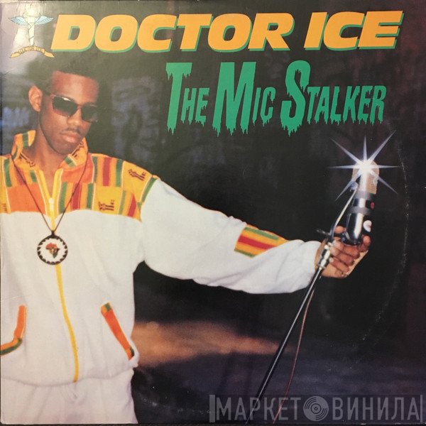 Doctor Ice - The Mic Stalker