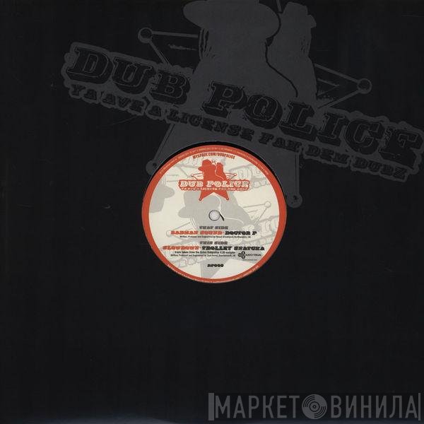 Doctor P, Trolley Snatcha - Badman Sound / SlowDown