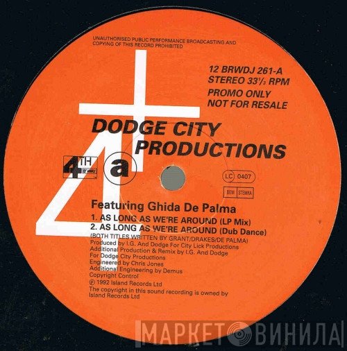 Dodge City Productions - As Long As We're Around