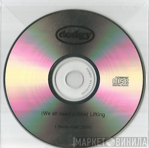 Dodgy - (We All Need A Little) Lifting
