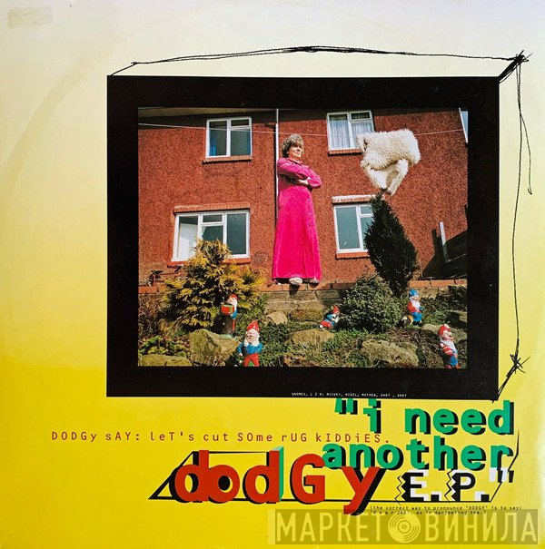 Dodgy  - I Need Another