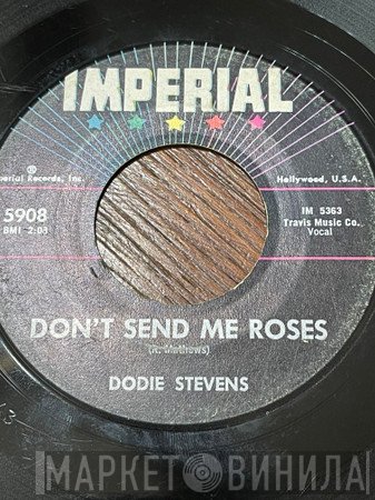 Dodie Stevens  - Don't Send Me Roses