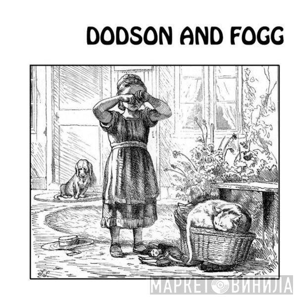 Dodson And Fogg - Dodson And Fogg