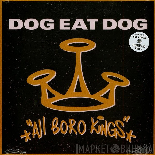 Dog Eat Dog - All Boro Kings