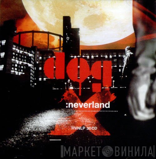 Dog  - Neverland