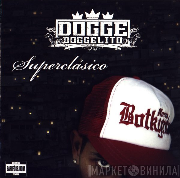 Dogge Doggelito  - Superclasico